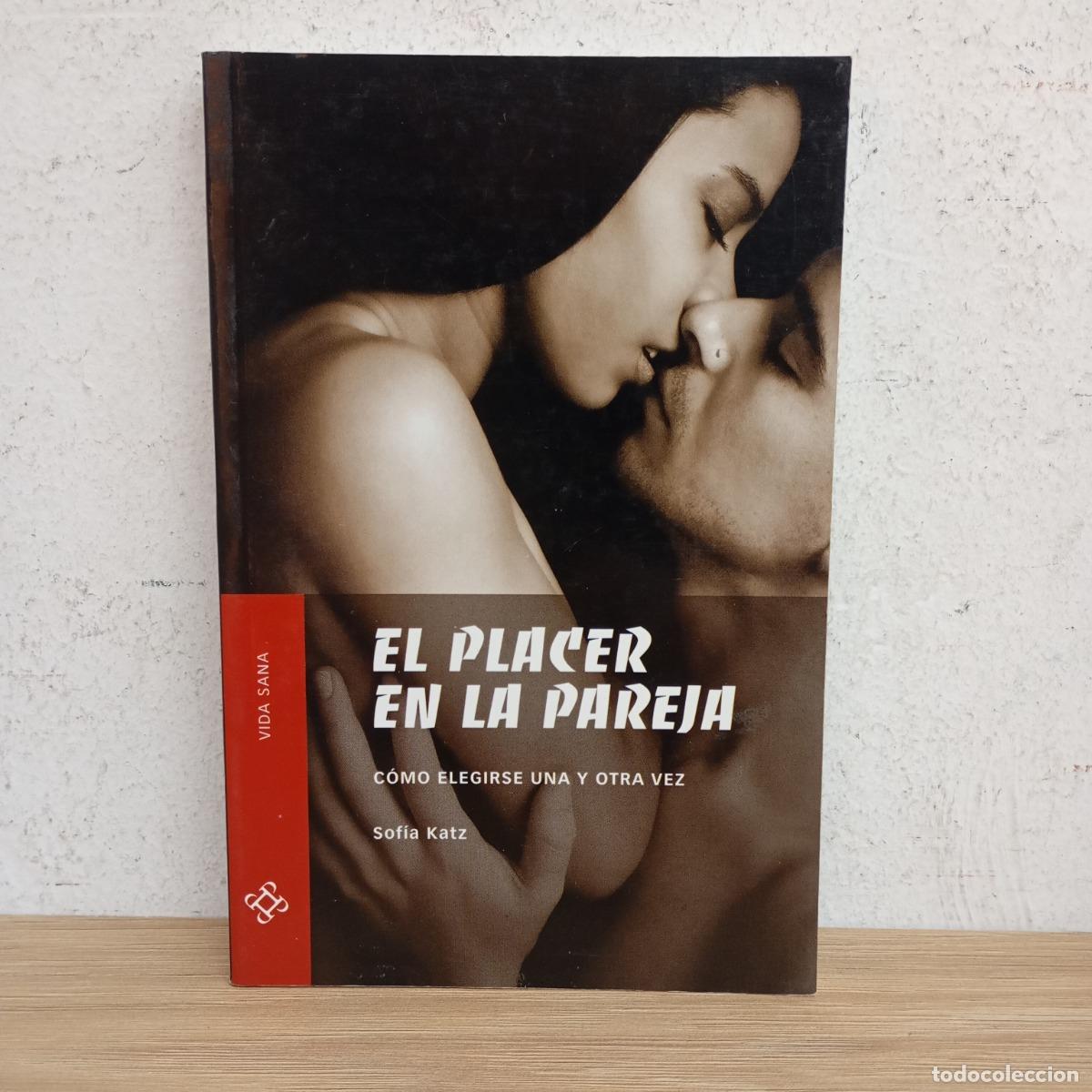 Livres: El placer en la pareja - Sof&iacute;a Katz