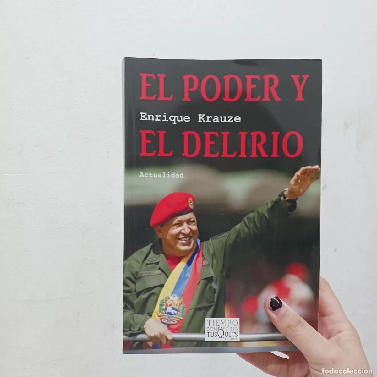 Libros: El poder y el delirio - Enrique Krauze - Foto 1