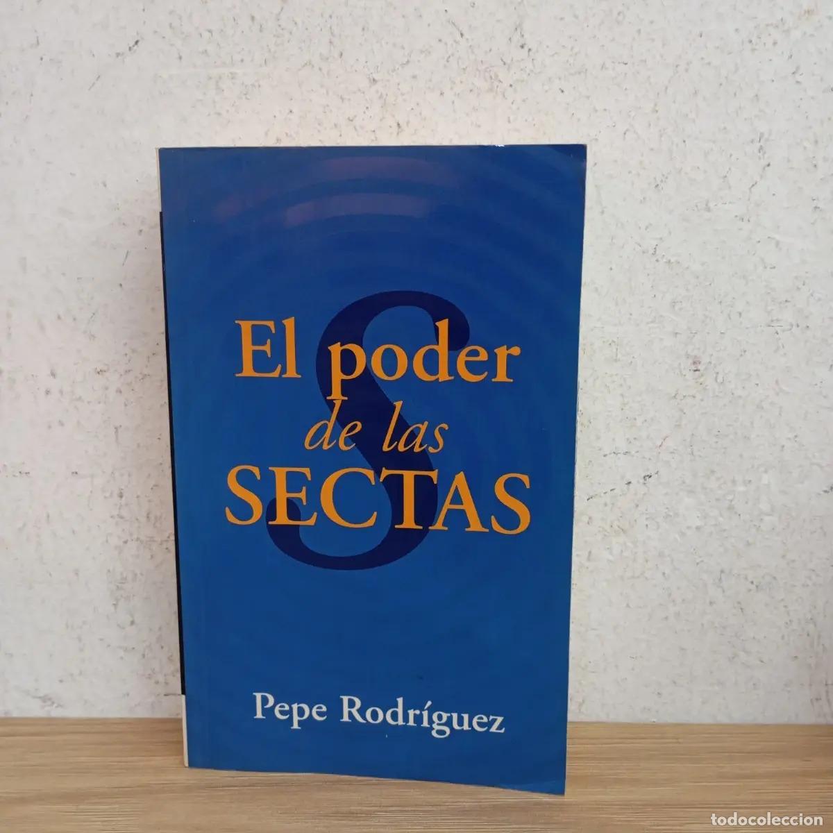 B&uuml;cher: El poder de las sectas - Pepe Rodr&iacute;guez
