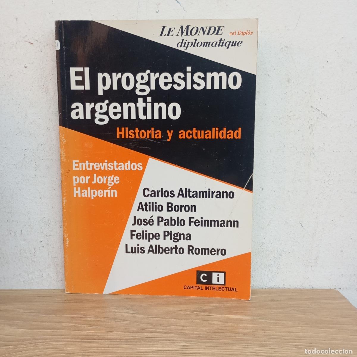 Libros: El progresismo argentino - Jorge Halperin - Foto 1