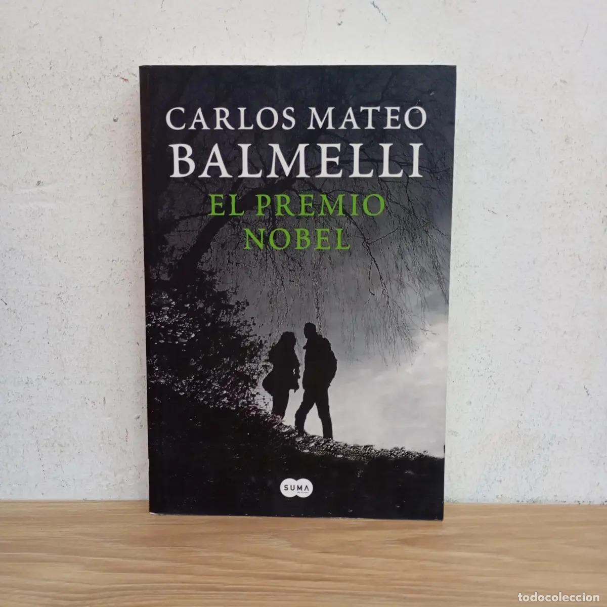 Libros: El premio Nobel - Carlos Mateo Balmelli - Foto 1