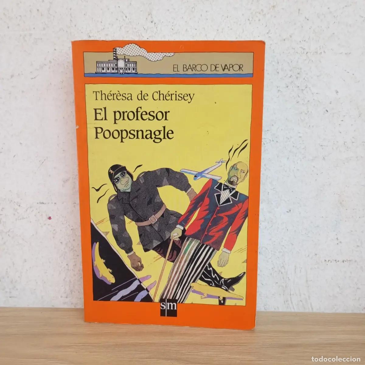Libros: El profesor Poopsnagle - Theresa de Cherisey - Foto 1