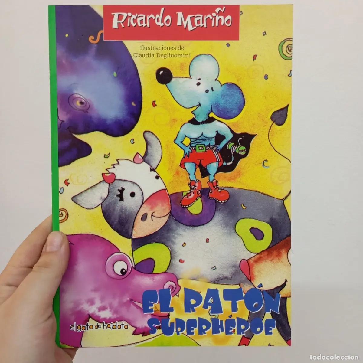Libri di seconda mano: El rat&oacute;n Superh&eacute;roe - Ricardo Mari&ntilde;o