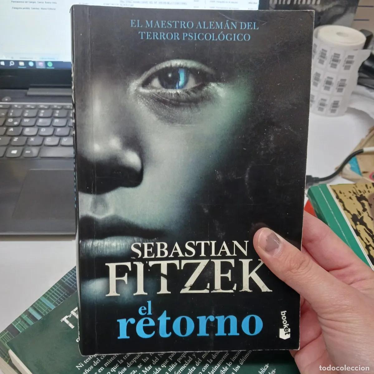 Libri di seconda mano: El retorno - Sebastian Fitzek