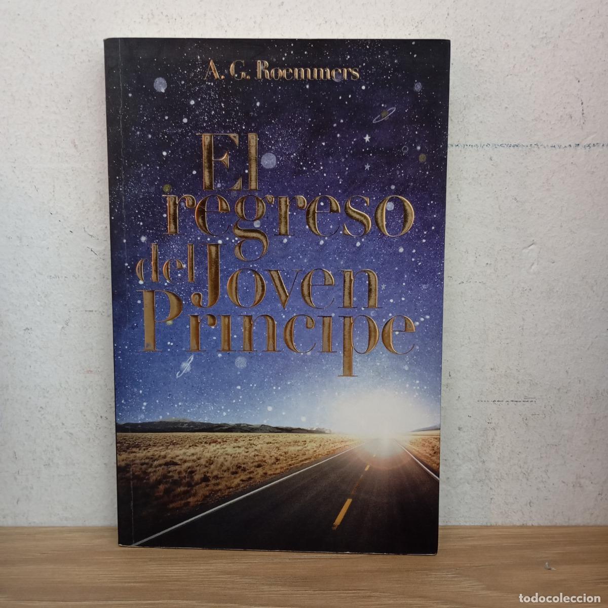 B&uuml;cher: El regreso del joven pr&iacute;ncipe - A. G. Roemmers