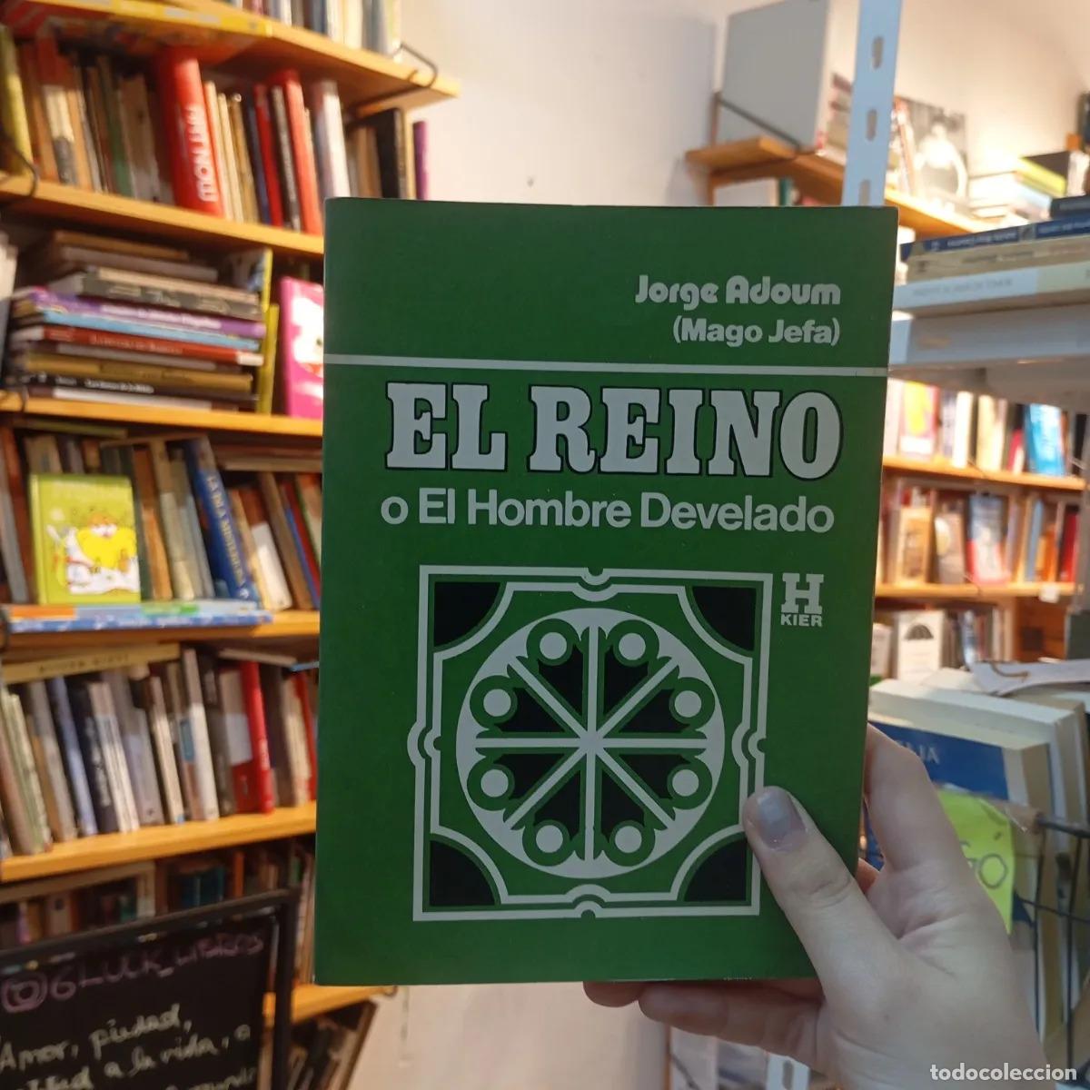 Livros em segunda m&atilde;o: El reino o el hombre develado - Jorge Adoum