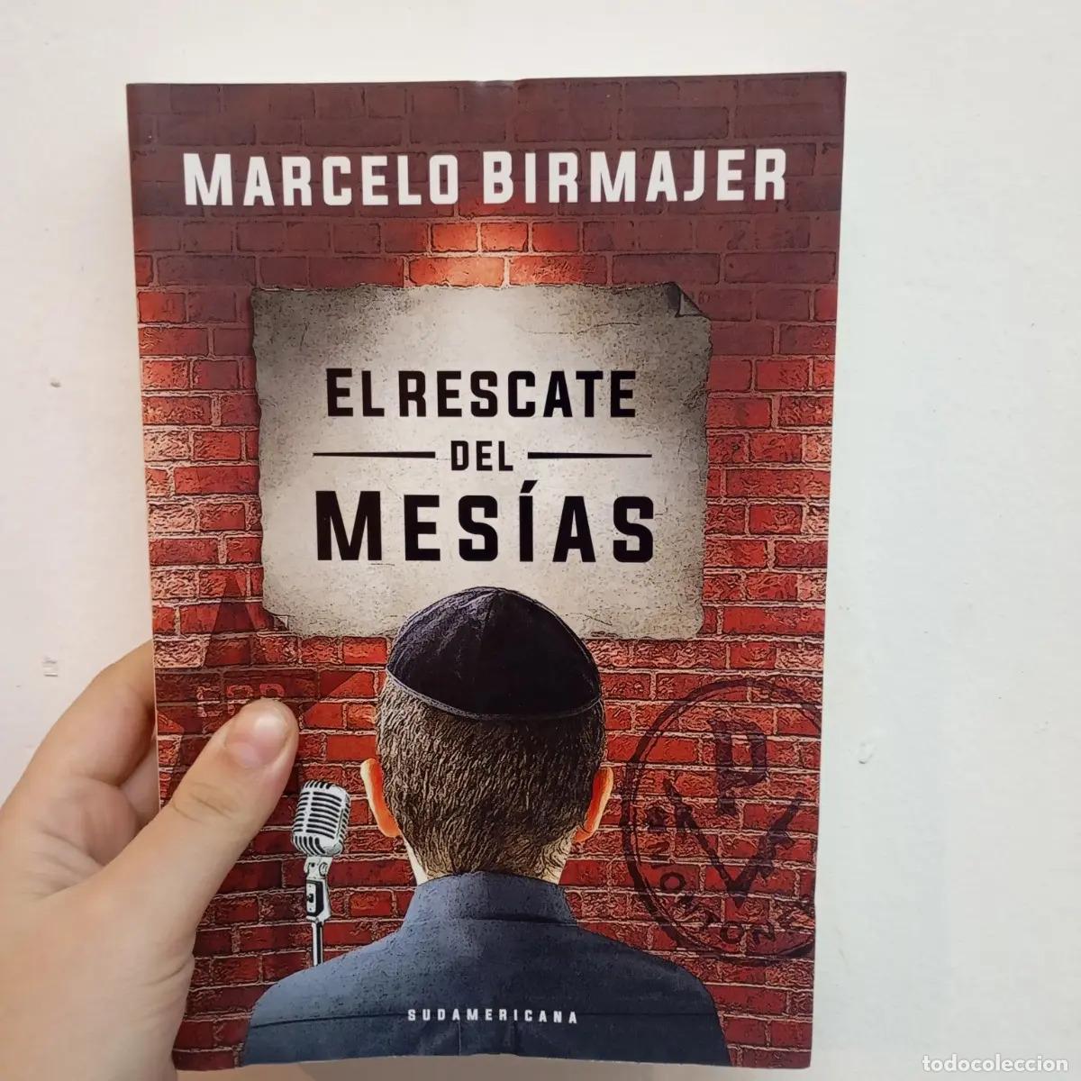 Libros: El rescate del mes&iacute;as - Marcelo Birmajer - Foto 1