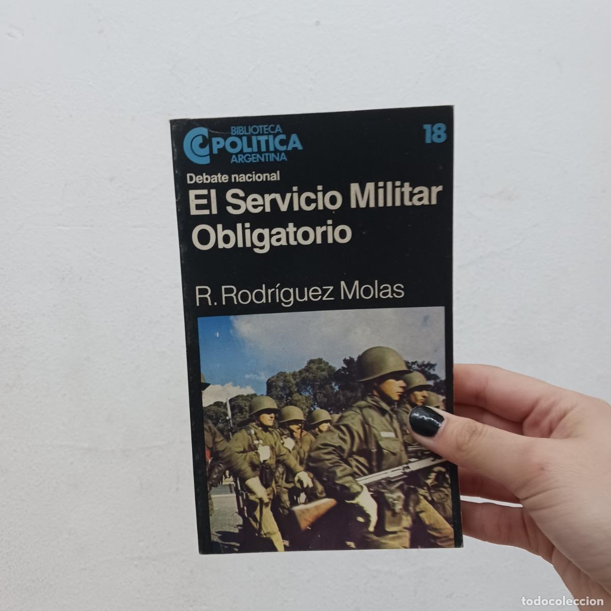 Libri di seconda mano: El servicio militar obligatorio - Rodriguez Molas