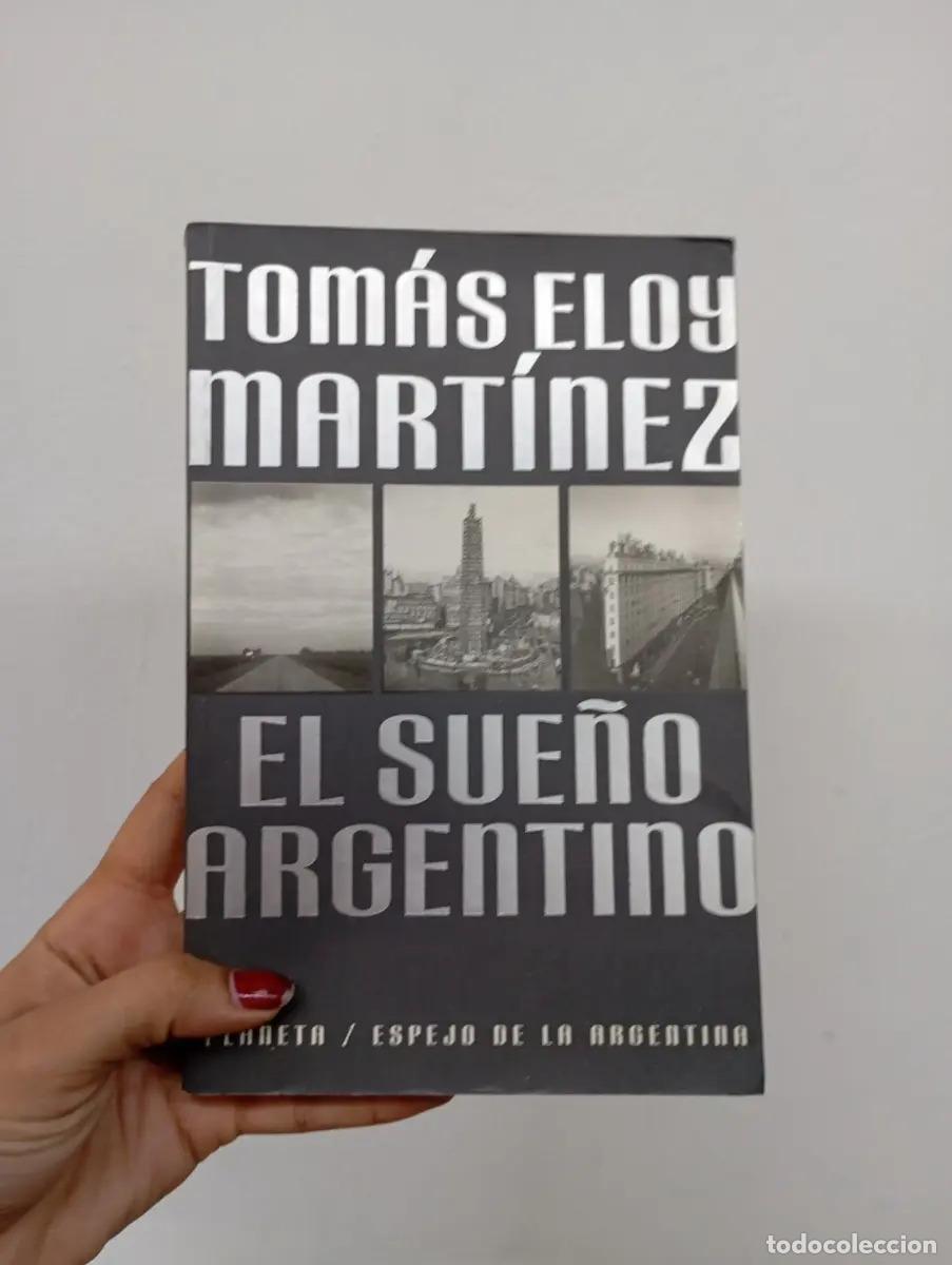 Libros: El sue&ntilde;o argentino - Tom&aacute;s Eloy Mart&iacute;nez - Foto 1