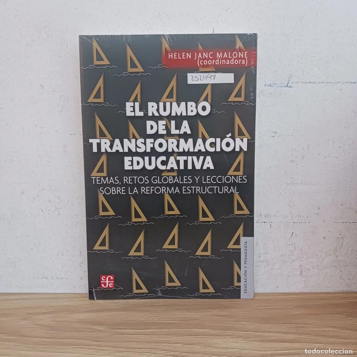 Libri di seconda mano: El rumbo de la transformaci&oacute;n educativa - Helen Janc Malone