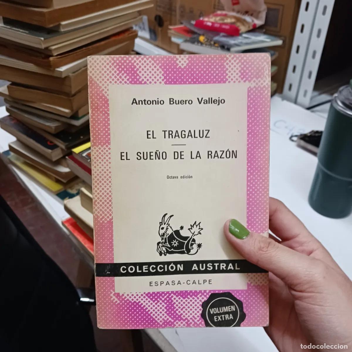 B&uuml;cher: El tragaluz. El sue&ntilde;o de la razon - Antonio Buero Vallejo