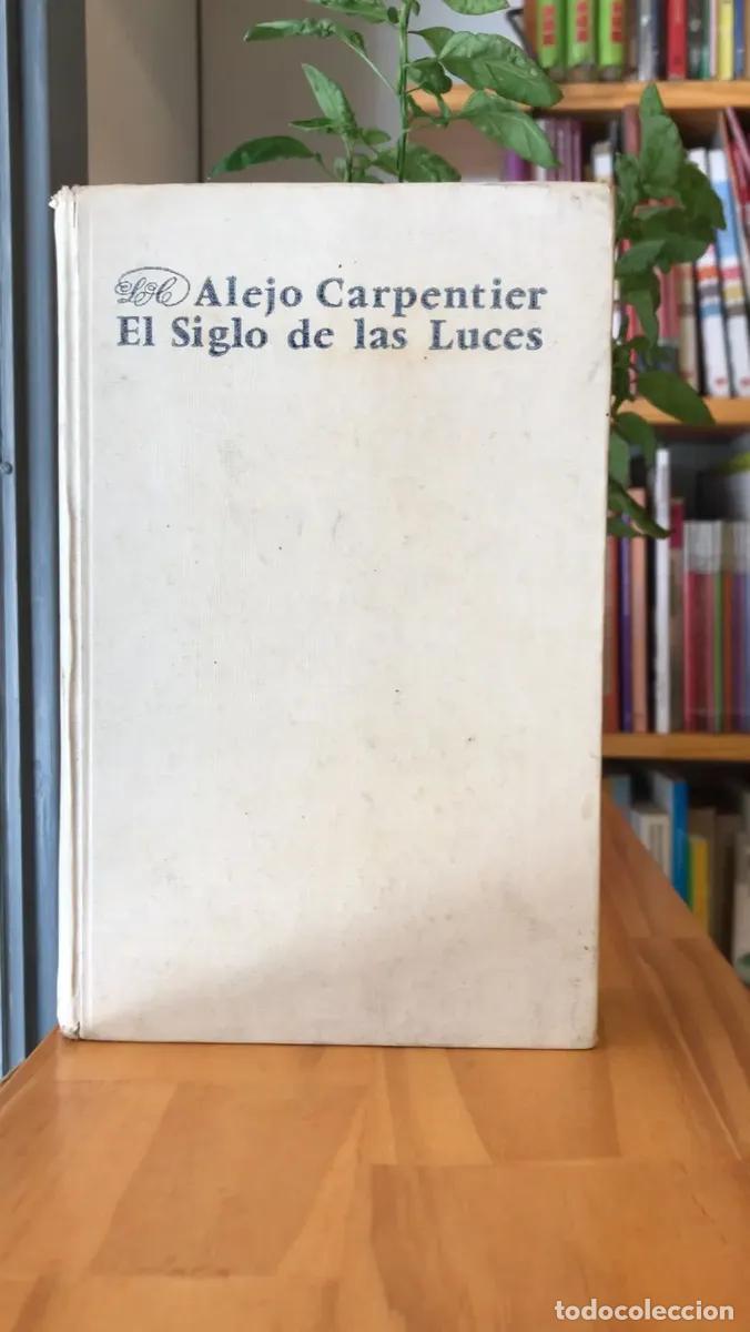 Libros: El siglo de las luces - Alejo Carpentier - Foto 1