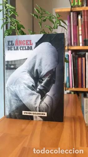 books: El &Aacute;ngel de la Celda - Steven Goldkorn