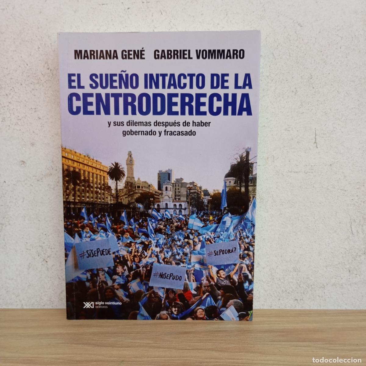 books: El sue&ntilde;o intacto de la centroderecha - Gen&eacute;, Vommaro