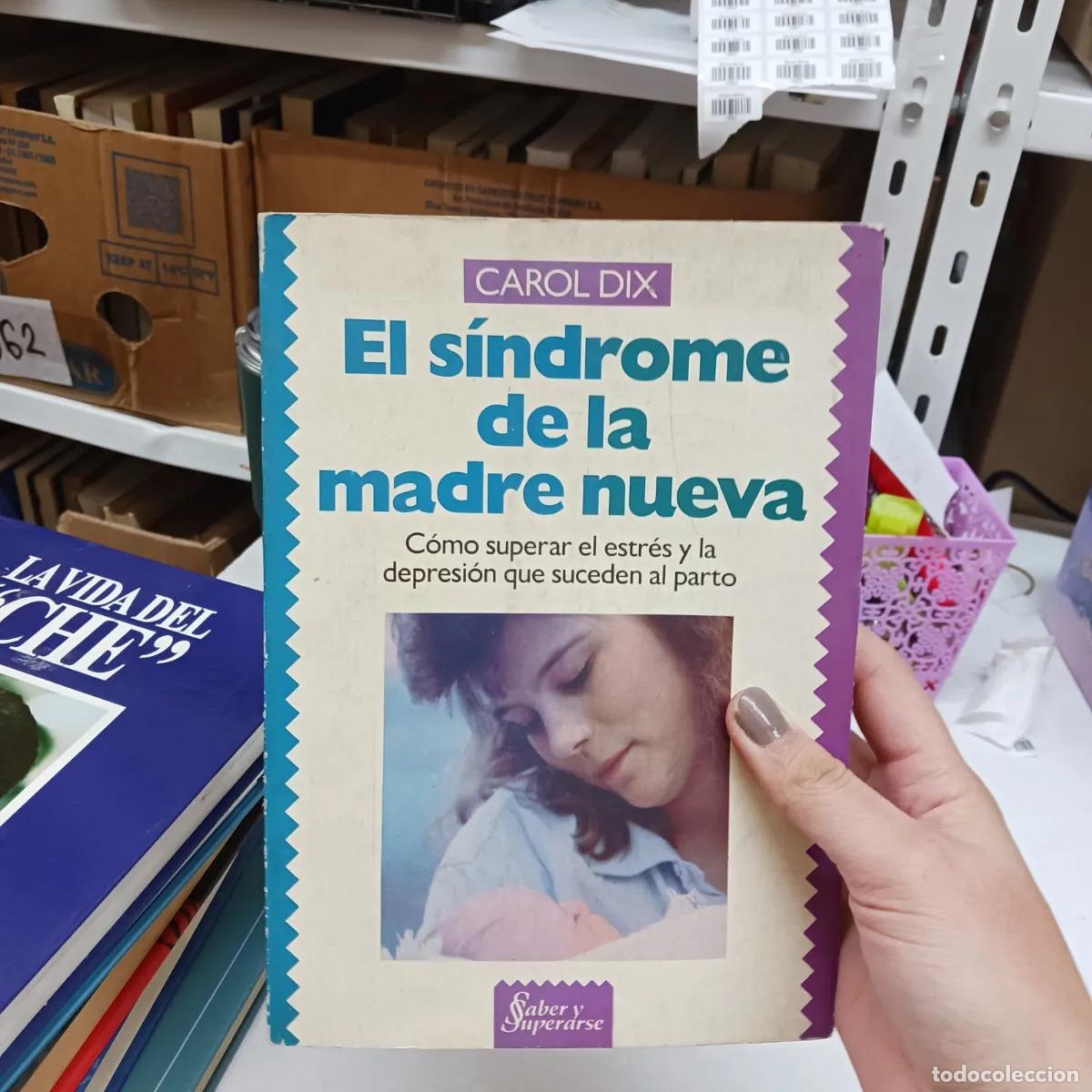 books: El sindrome de la madre nueva (det.) - Carol Dix