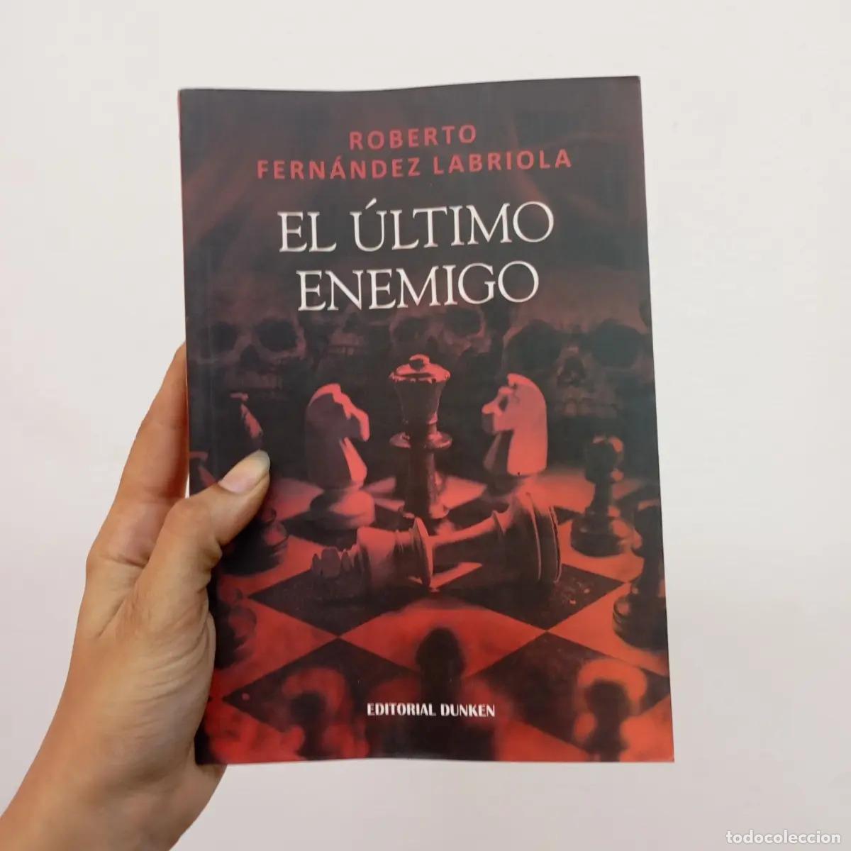 B&uuml;cher: El &uacute;ltimo enemigo - Roberto Fern&aacute;ndez Labriola