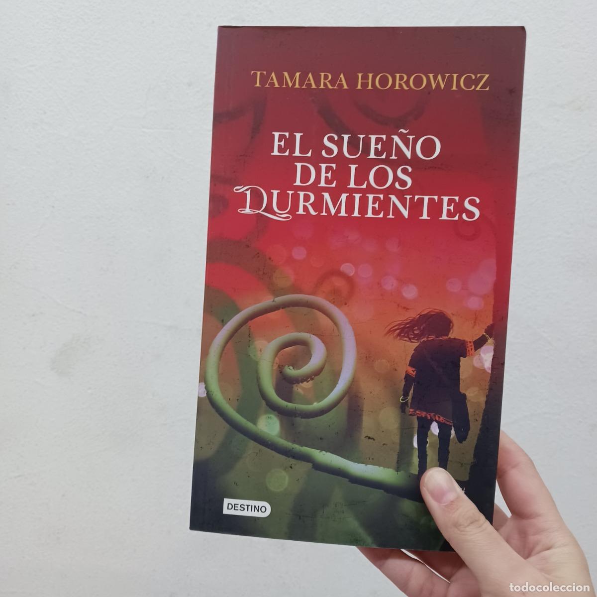Libri di seconda mano: El sue&ntilde;o de los durmientes - Tamara Horowicz