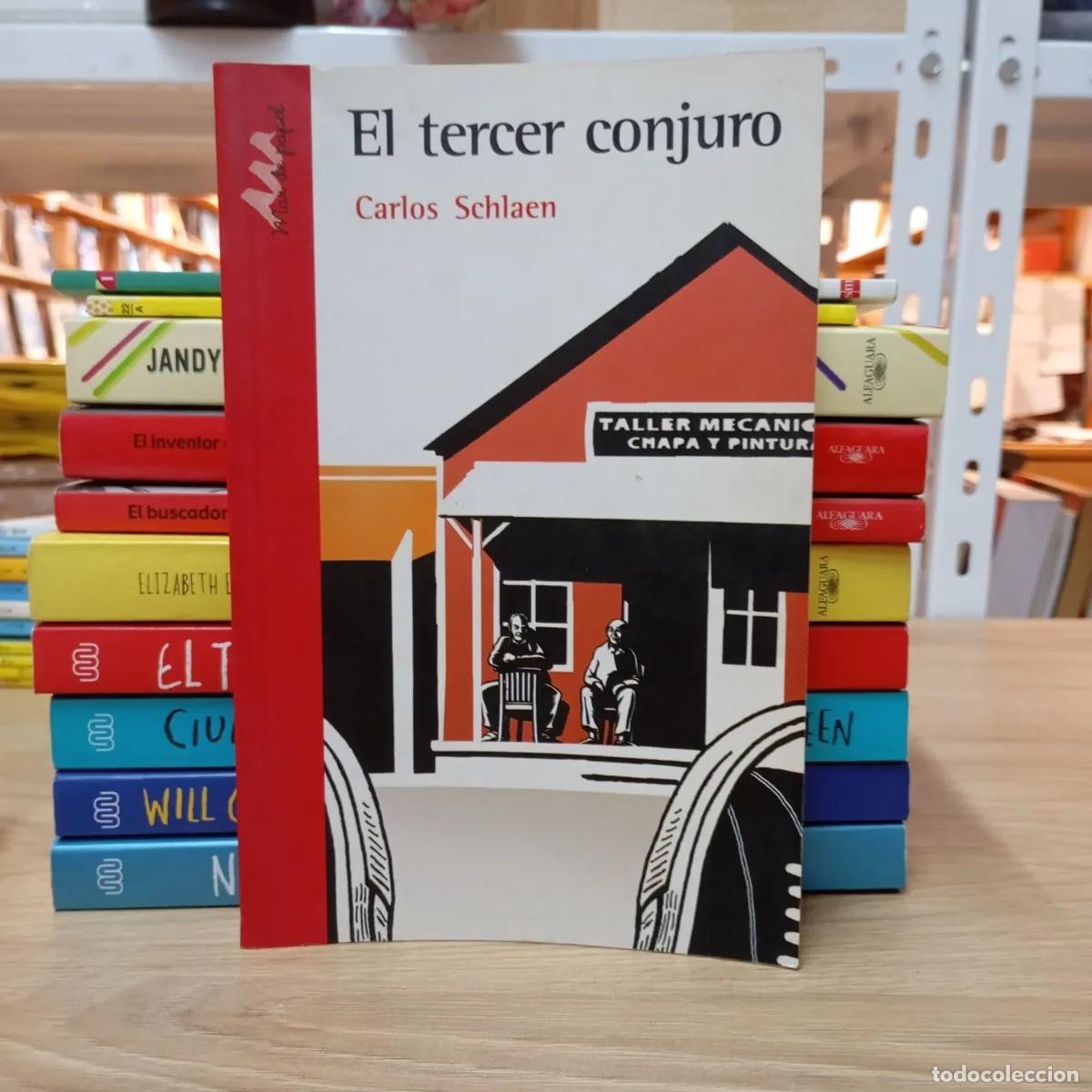 Libri di seconda mano: El tercer conjuro - Carlos Schlaen