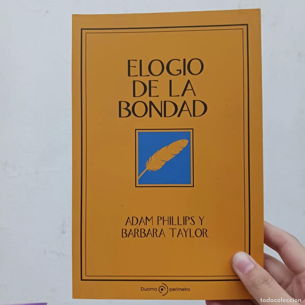Libros: Elogio de la bondad - Adam Phillips, Barbara Taylor - Foto 1