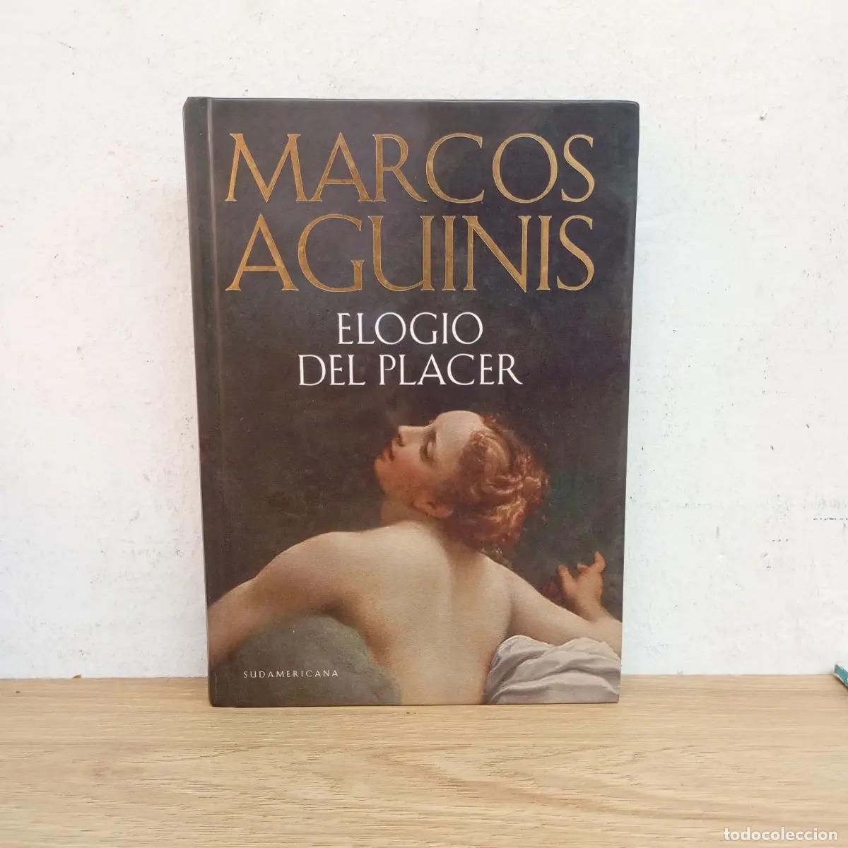 Libros: Elogio del placer - Marcos Aguinis - Foto 1