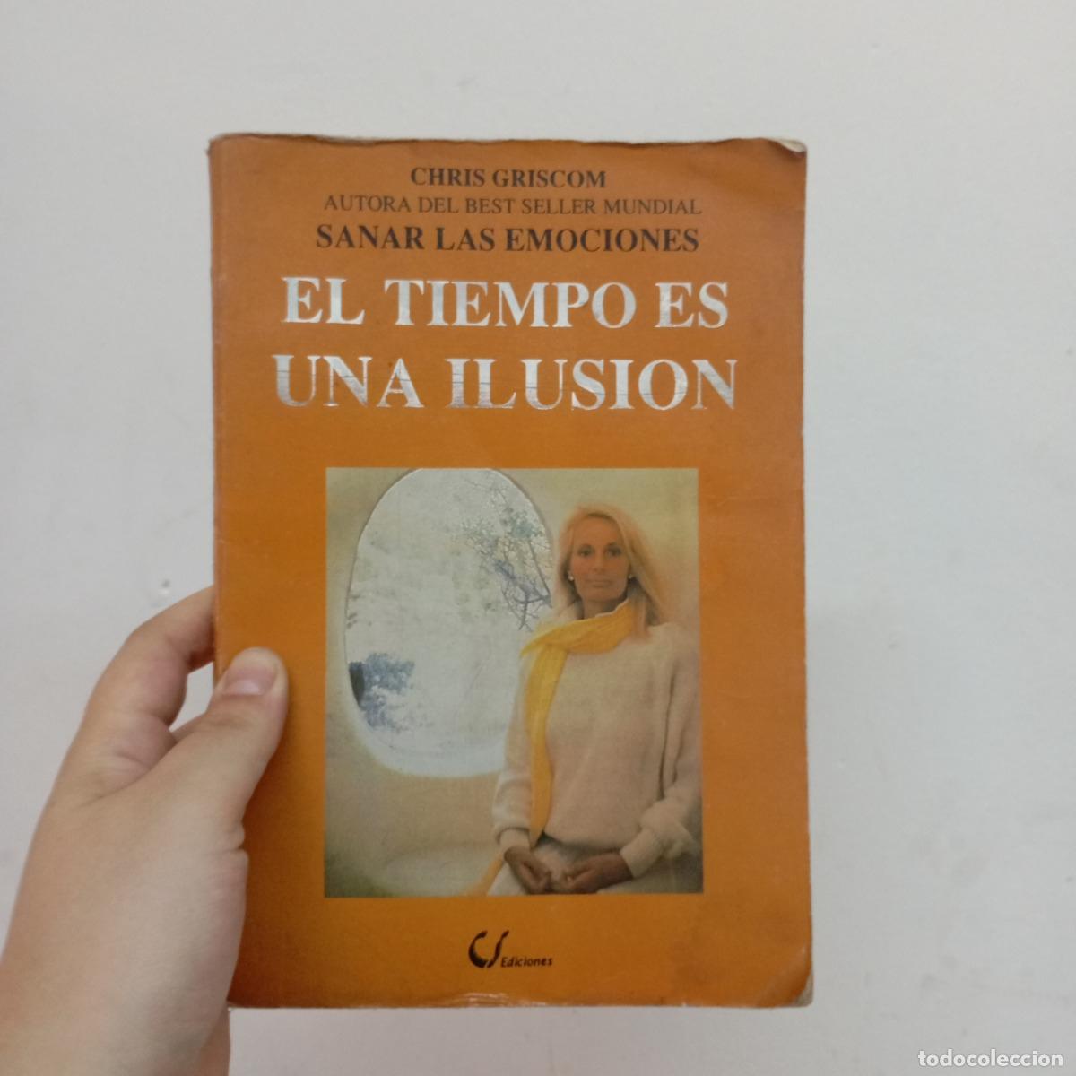 B&uuml;cher: El tiempo es una ilusi&oacute;n - Chris Griscom