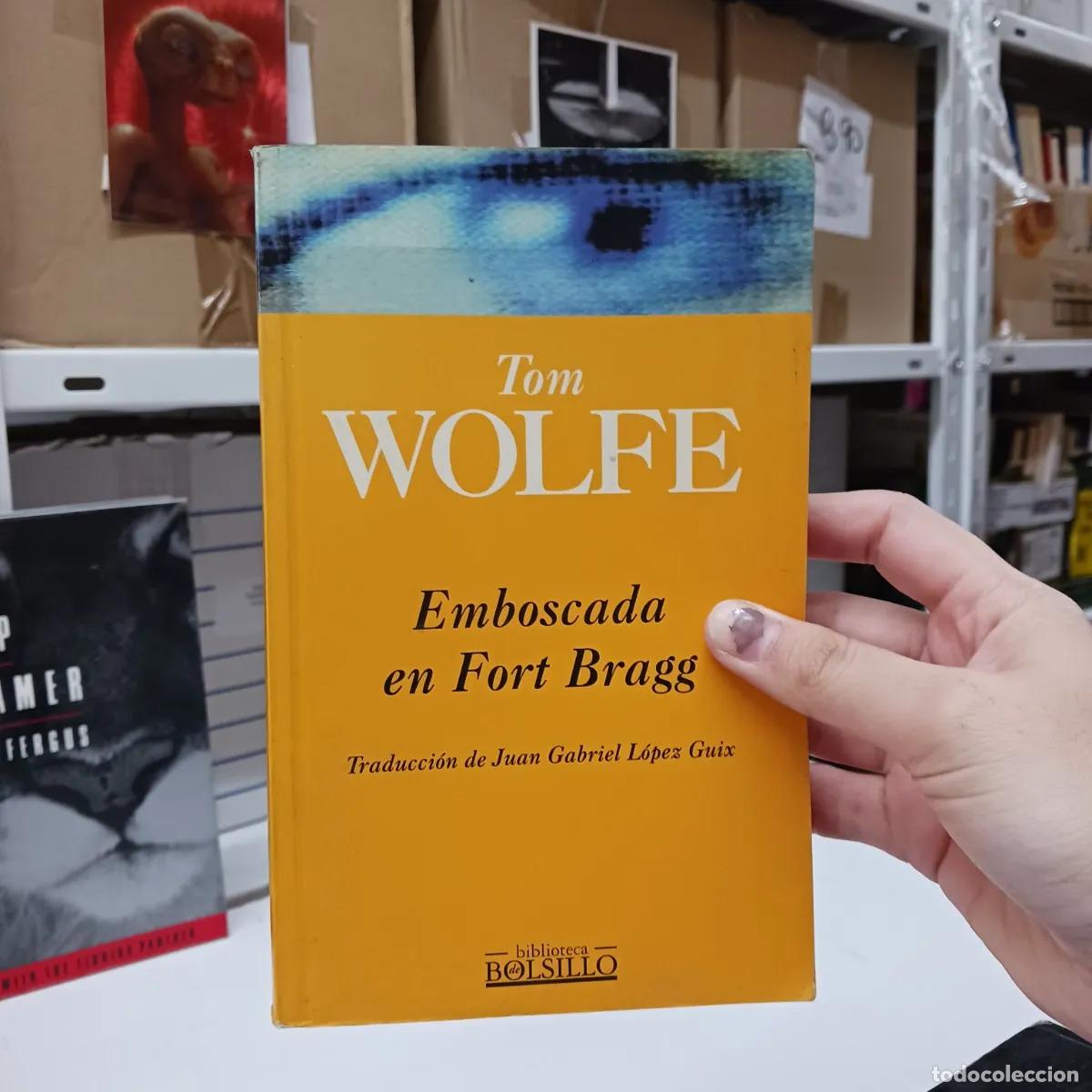 Libros: Emboscada en Fort Bragg - Tom Wolfe - Foto 1