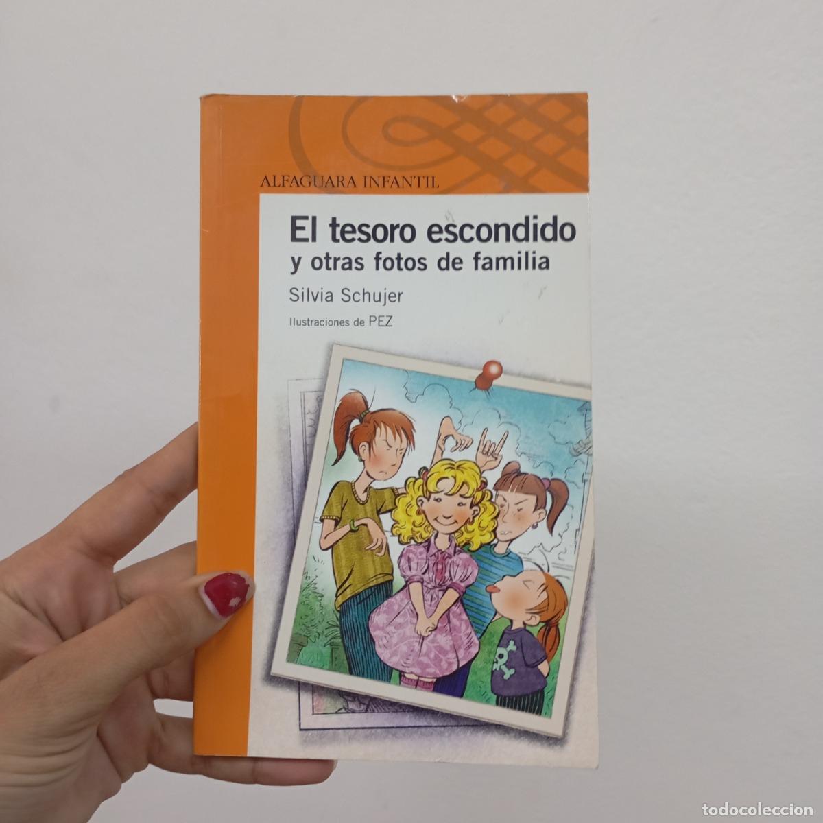 B&uuml;cher: El tesoro escondido y otras fotos - Silvia Schujer