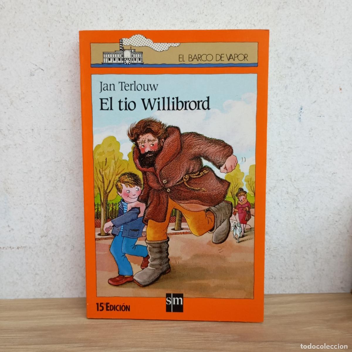 Libros: El t&iacute;o Willibrord - Jan Terlouw - Foto 1