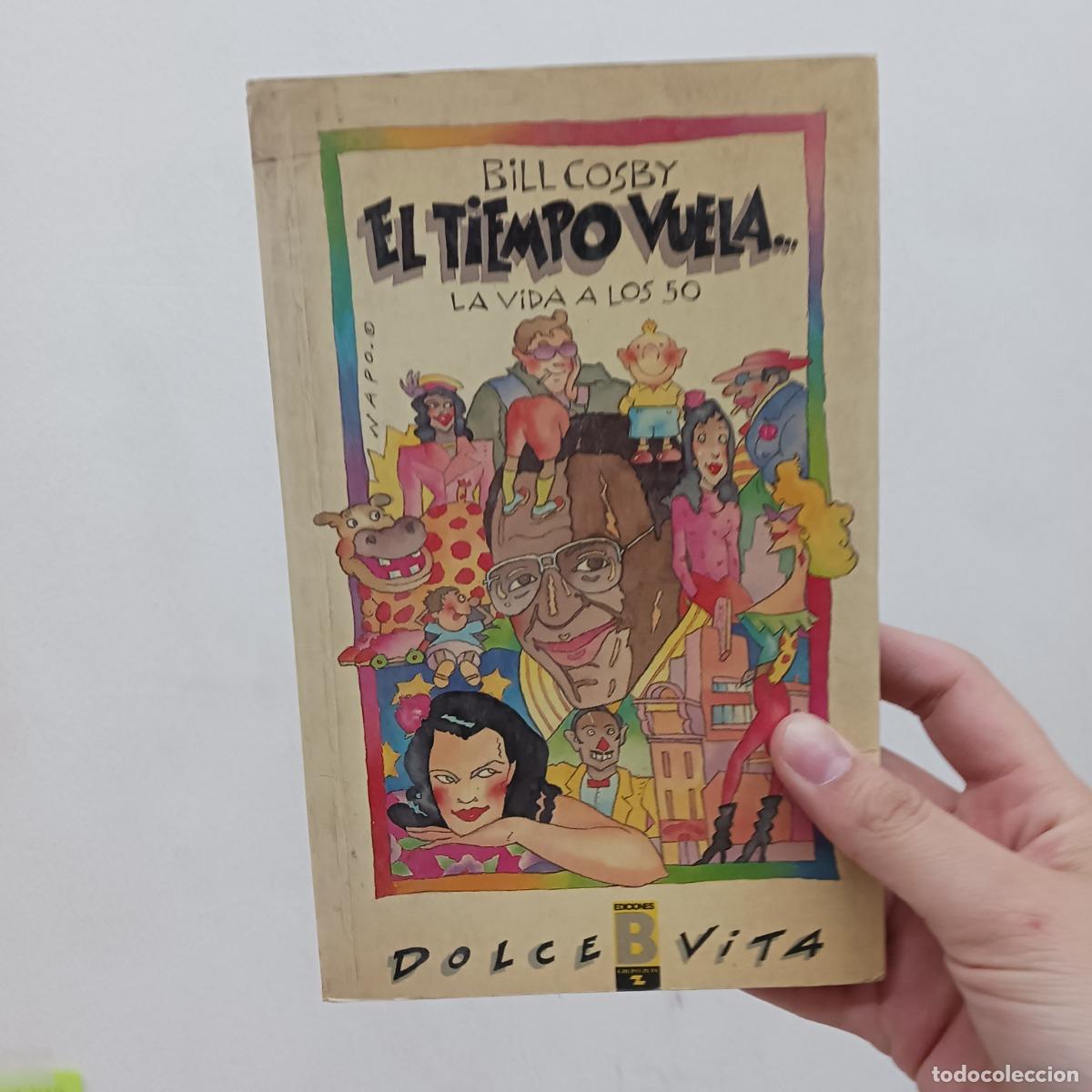 Libri di seconda mano: El tiempo vuela... la vida a los 50 - Bill Cosby