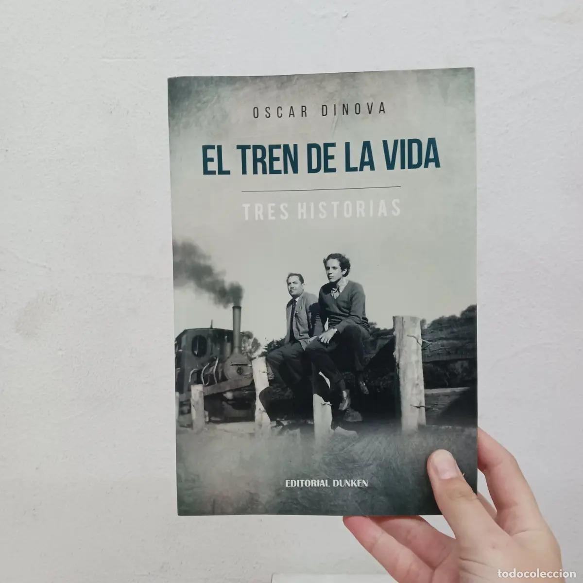 Libri di seconda mano: El tren de la vida: tres historias - Oscar Dinova