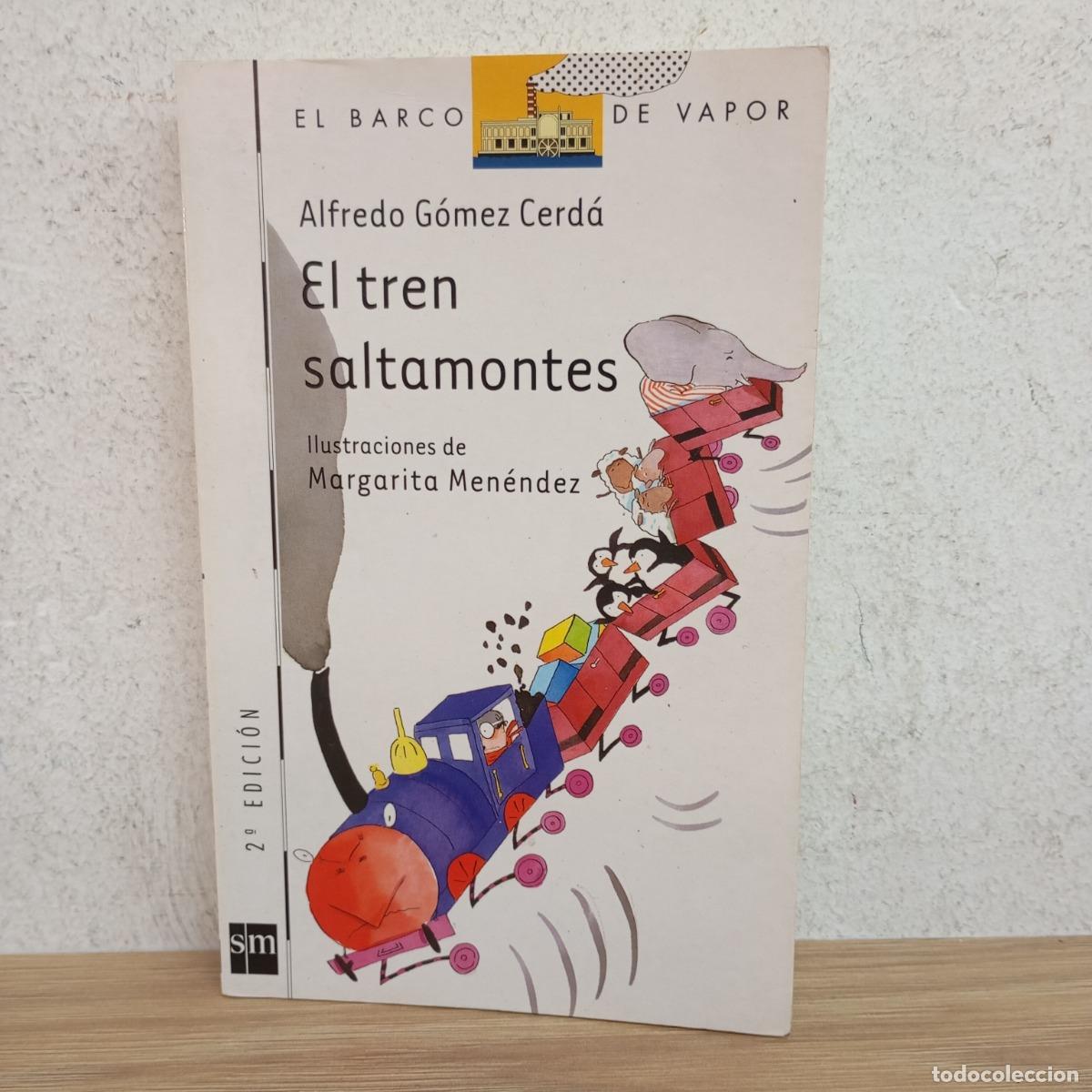 Livres: El tren saltamontes - Alfredo G&oacute;mez Cerd&aacute;