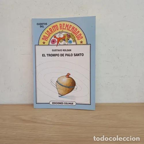 Libros: El trompo de palo santo - Gustavo Rold&aacute;n