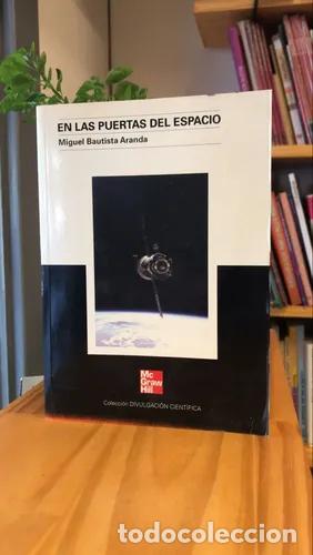 Libros: En las Puertas del Espacio - Miguel Bautista Aranda - Foto 1