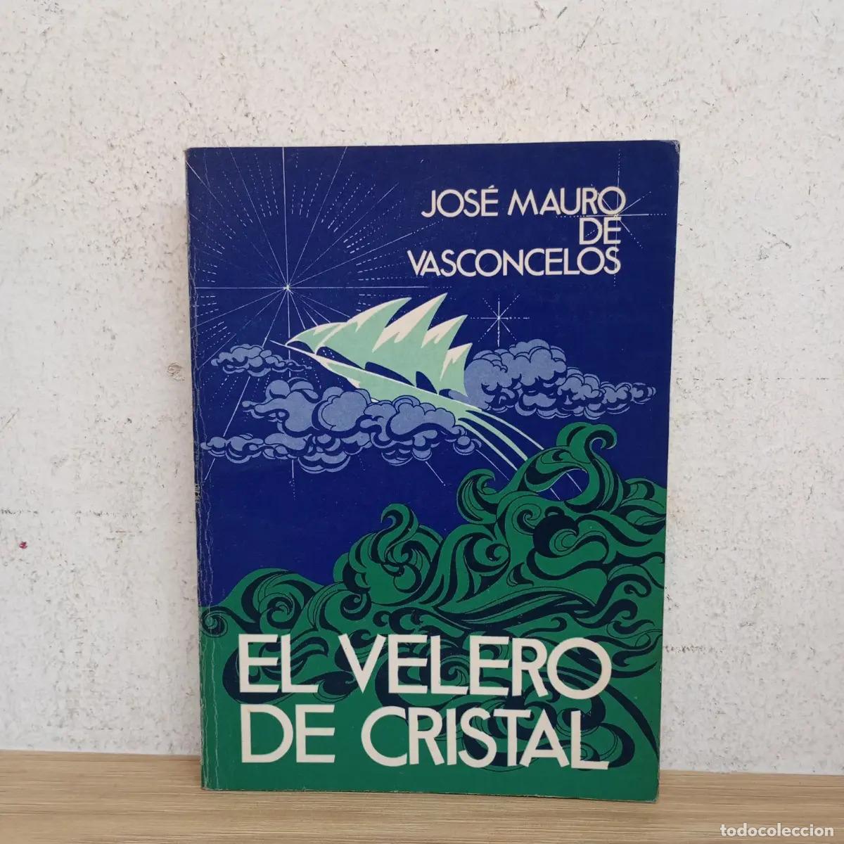 Libros: El velero de cristal - Jos&eacute; Mauro de Vasconcelos - Foto 1