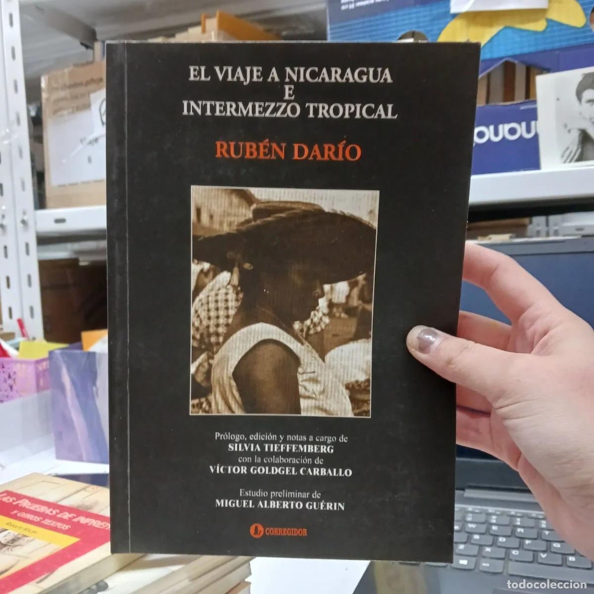 books: El viaje a Nicaragua e Intermezzo Tropical - Ruben Dario