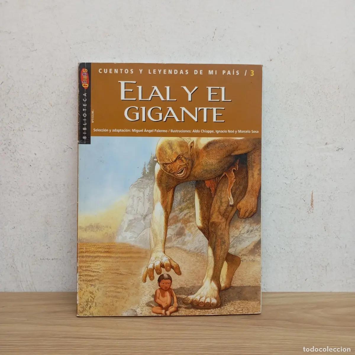 Libri di seconda mano: Elal y el gigante - Cuentos y leyendas de mi pa&iacute;s