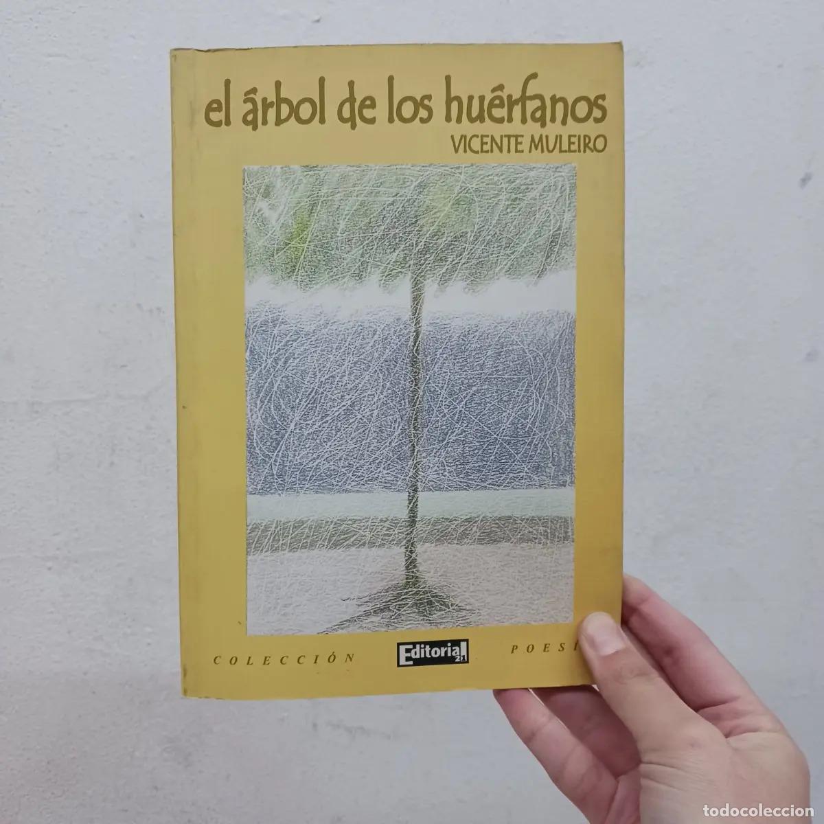 Libri di seconda mano: El &aacute;rbol de los hu&eacute;rfanos (detalle) - Vicente Muleiro