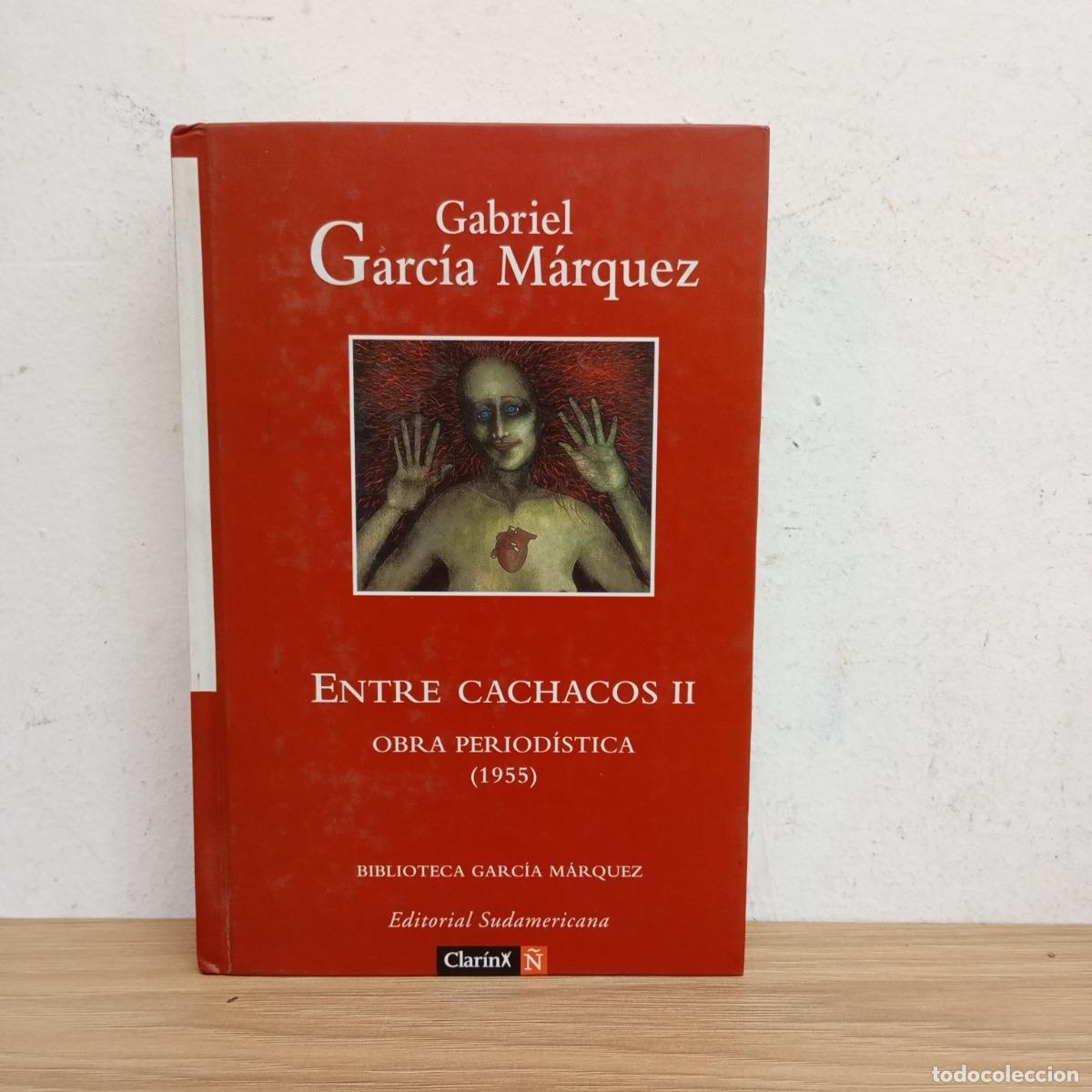 Libri di seconda mano: Entre cachacos II - Gabriel Garc&iacute;a M&aacute;rquez