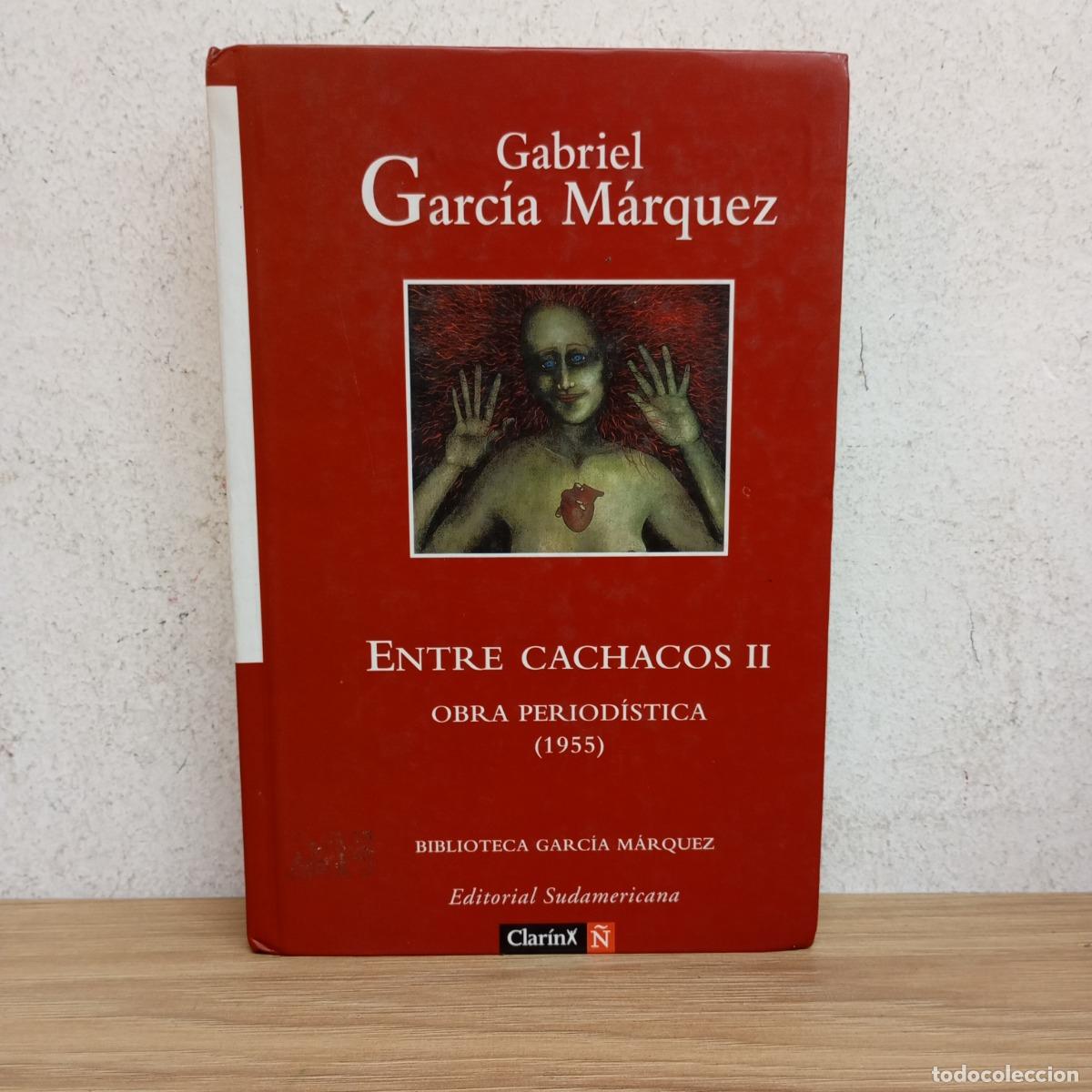B&uuml;cher: Entre cachacos 2 - Gabriel Garc&iacute;a M&aacute;rquez