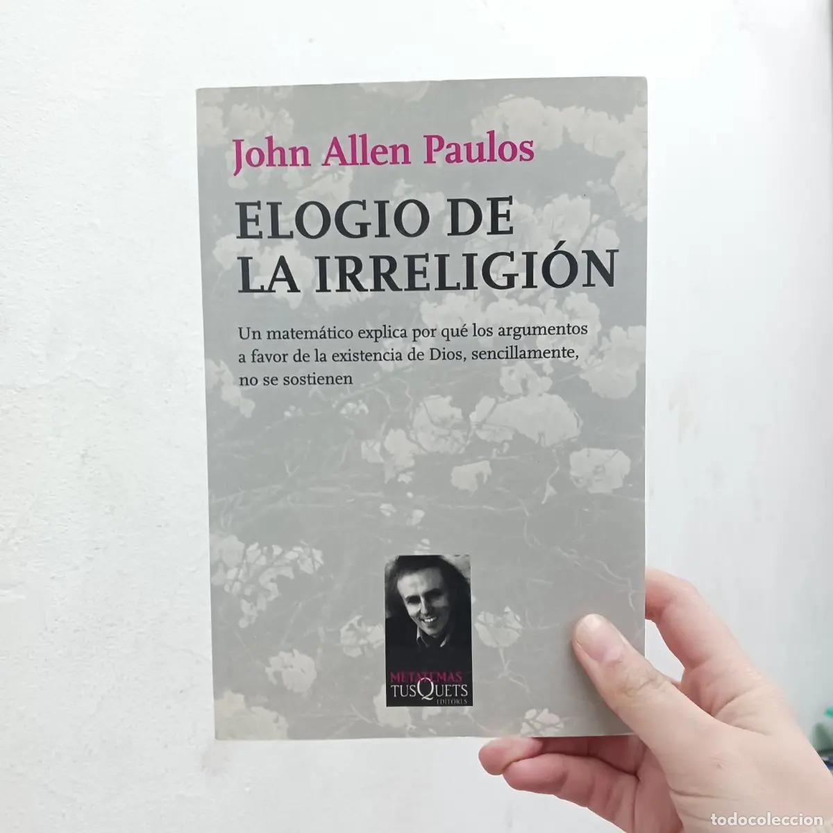 Libros: Elogio de la irreligi&oacute;n - Joh Allen Paulos