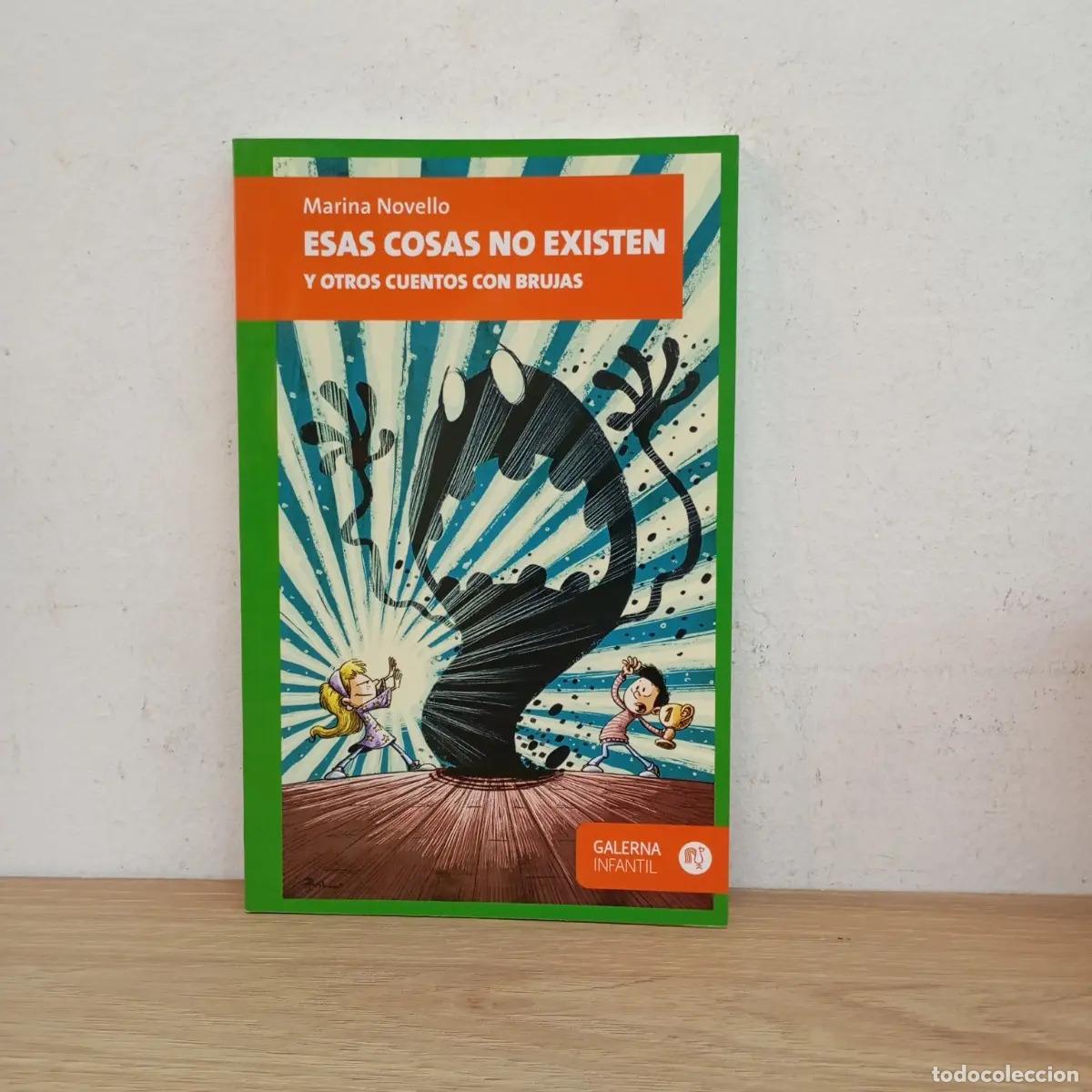 Libri di seconda mano: Esas cosas no existen - Marina Novello