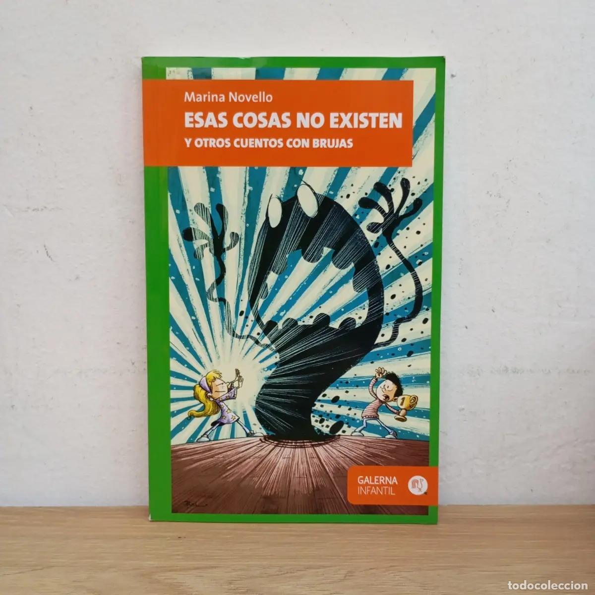 Libri di seconda mano: Esas cosas no existen - Marina Novello