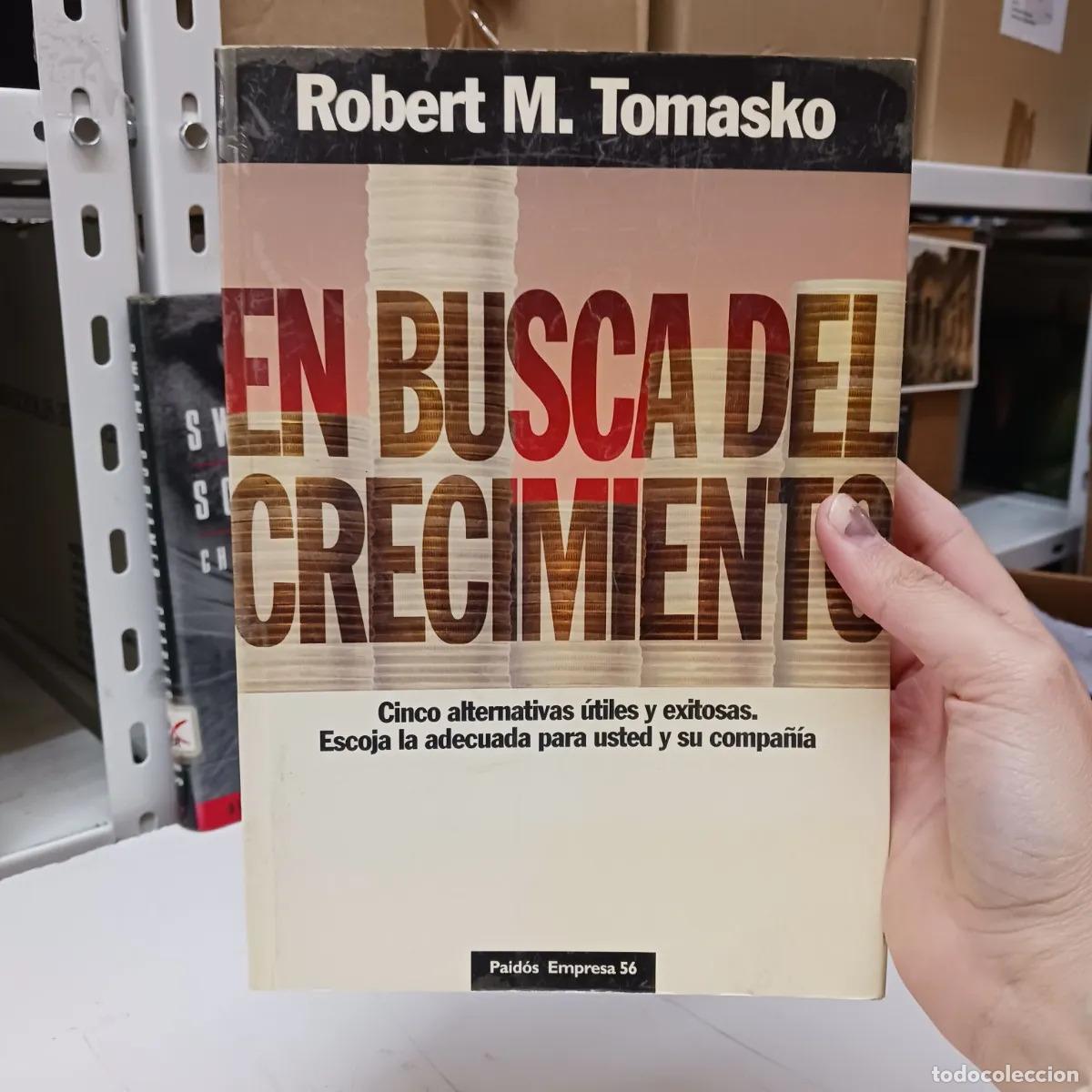 Libros: En busca de crecimiento - Robert M. Tomasko - Foto 1