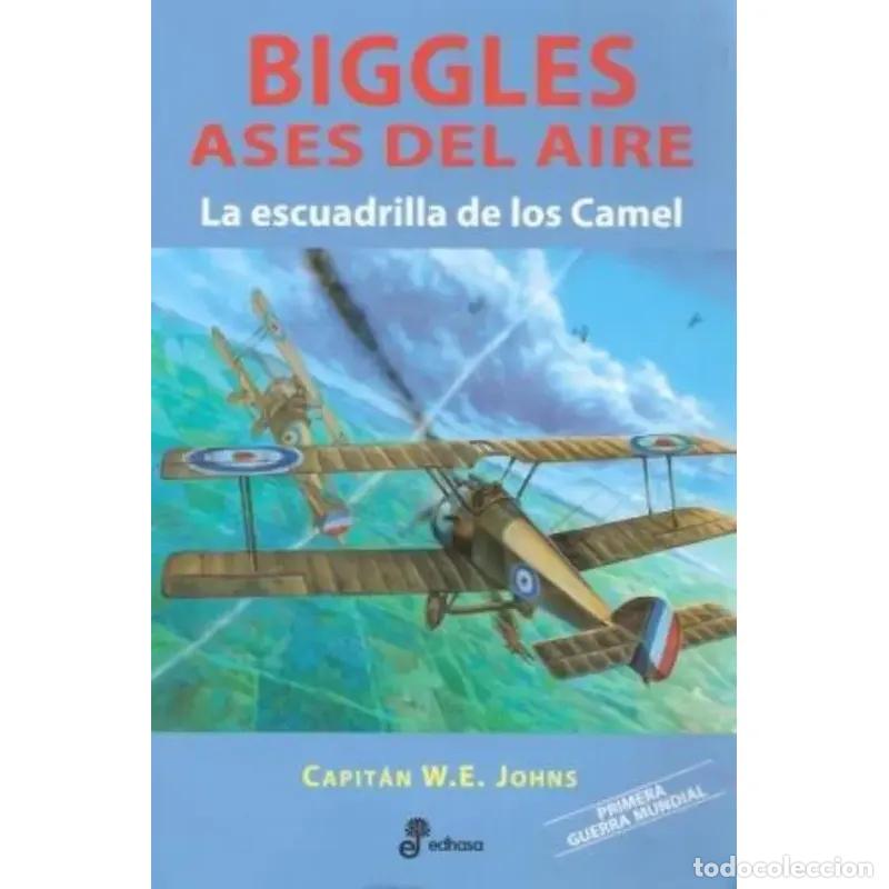 Libri di seconda mano: Escuadrilla De Los Camel, La - Johns, W. E.
