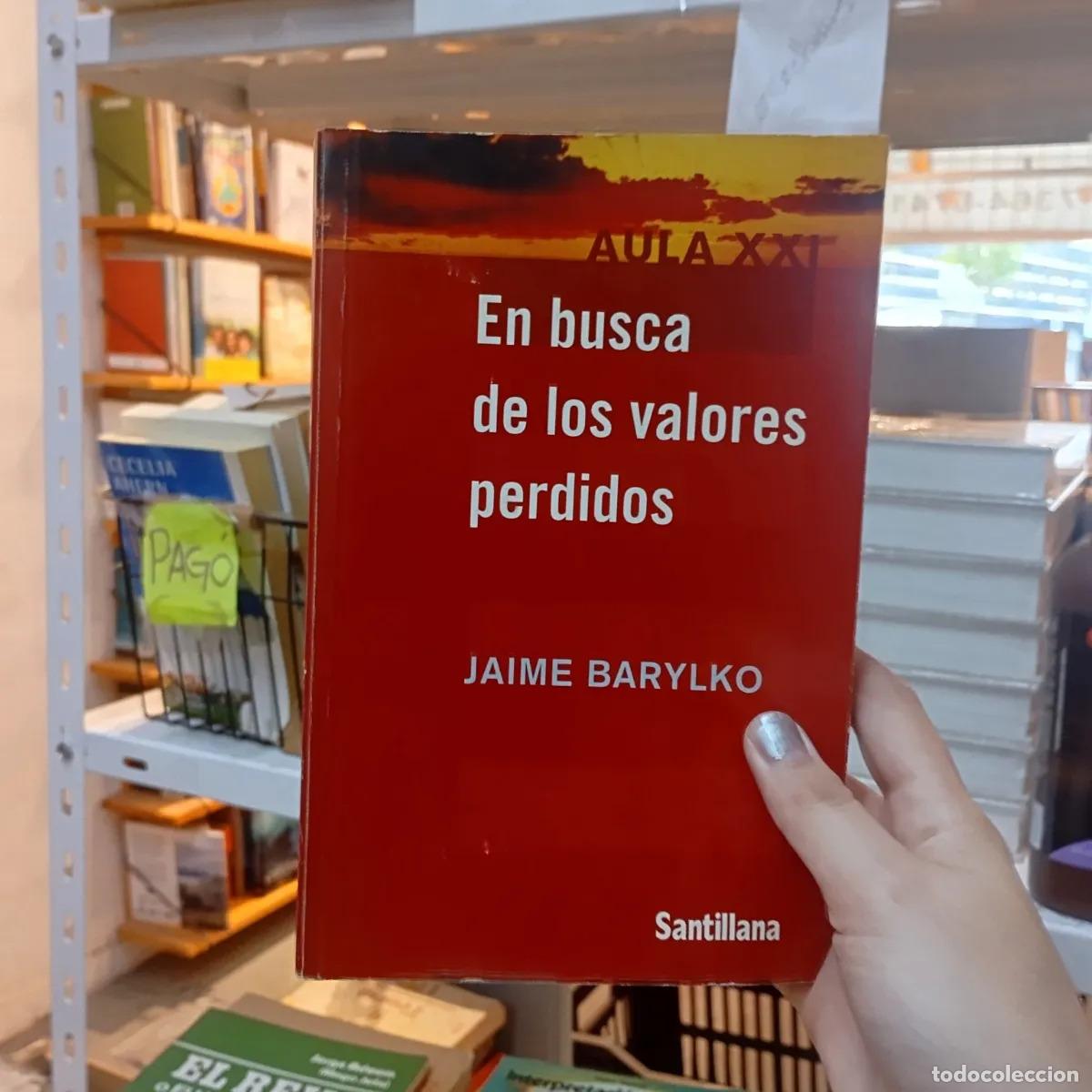 Libros: En busca de los valores perdidos - Jaime Barylko - Foto 1