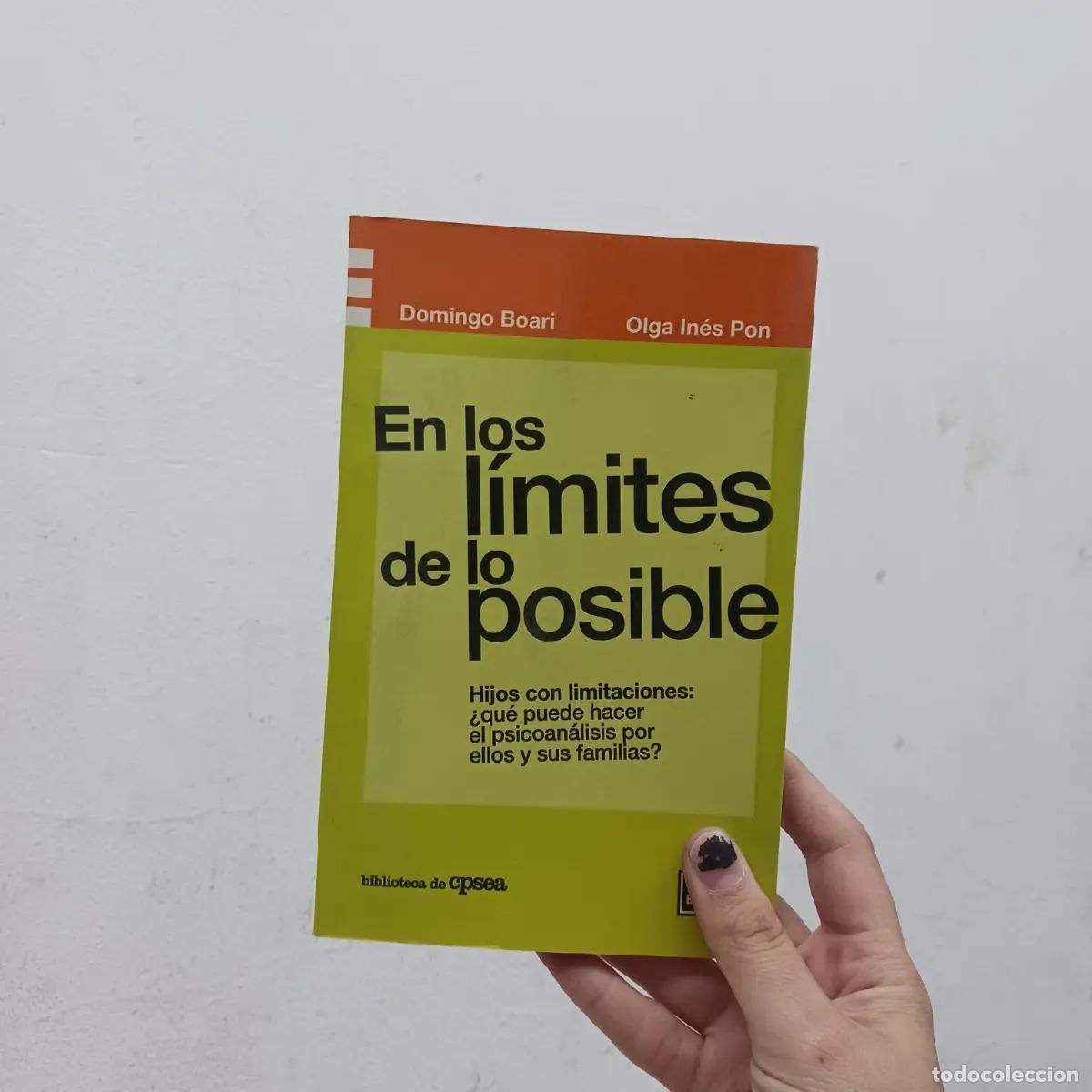 books: En los limites de lo posible - Domingo Boari, Olga Ines Pon