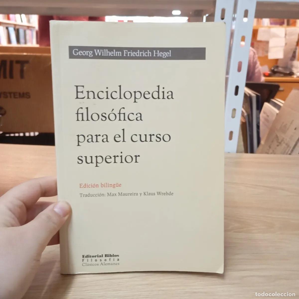 Libros: Enciclopedia filos&oacute;fica para el curso superior - G. W. F. Hegel