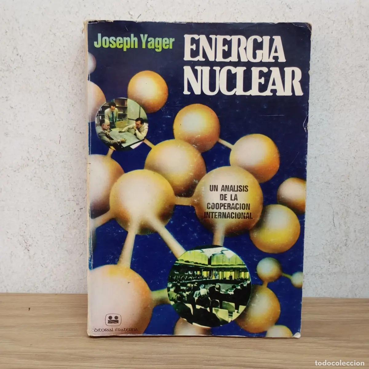 Livres: Energ&iacute;a nuclear - Joseph A. Yager