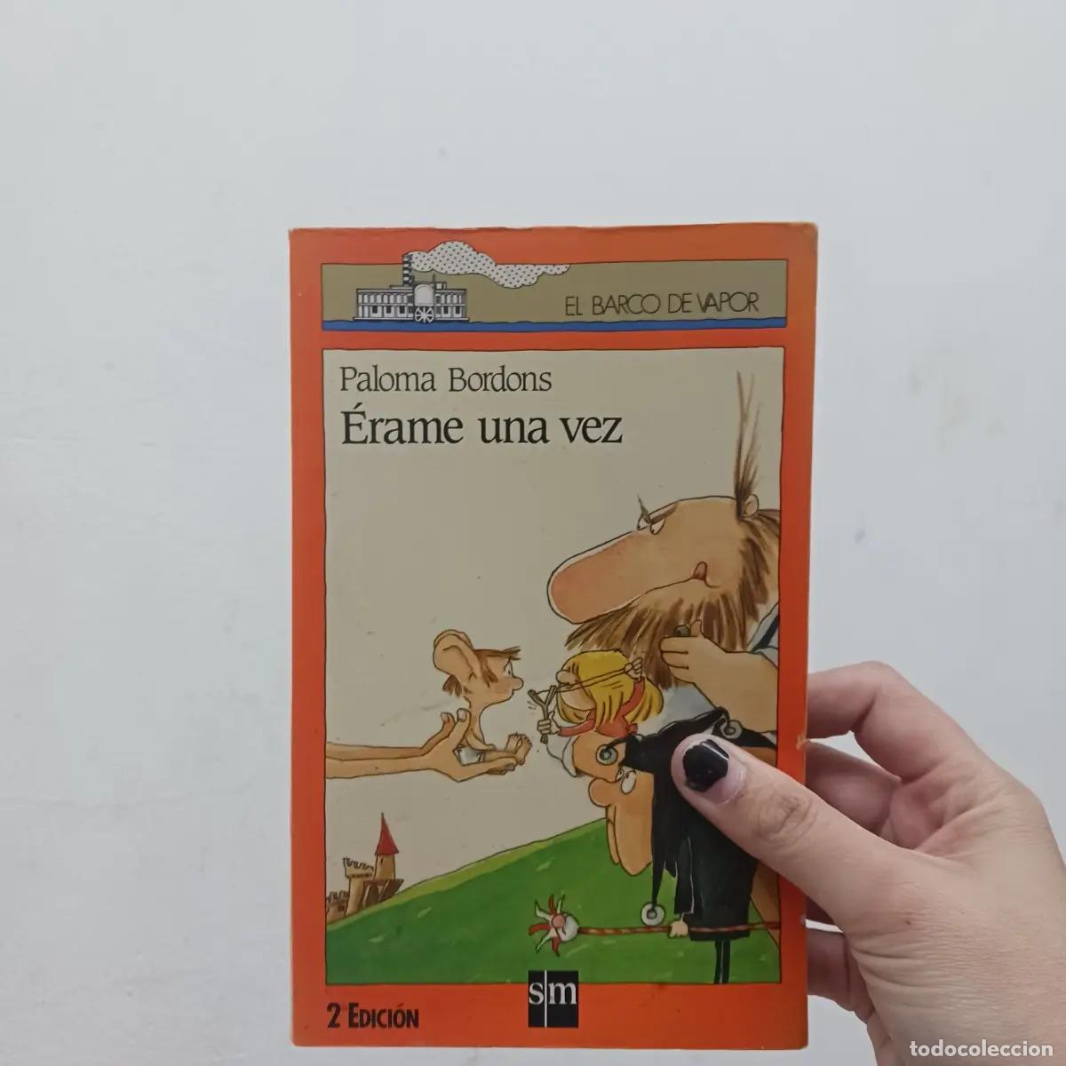Libros: Erame una vez - Paloma Bordons - Foto 1