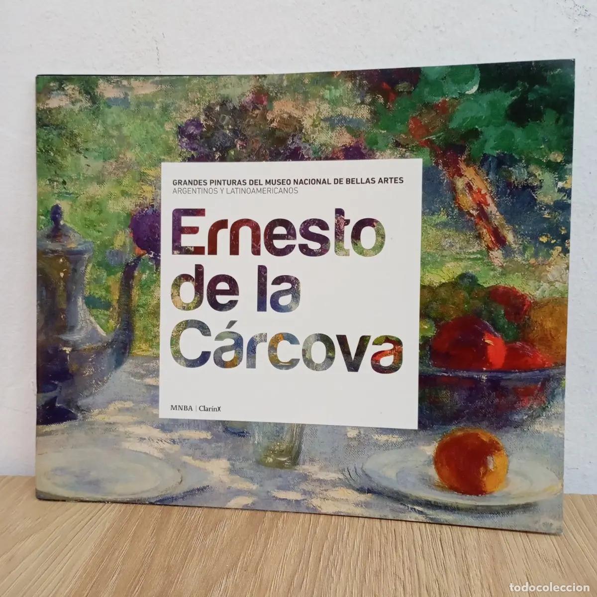 Libri di seconda mano: Ernesto de la C&aacute;rcova - MNBA